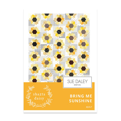 Bring Me Sunshine Quilt Pattern