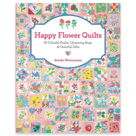 Zakka Happy Flower Quilts Book